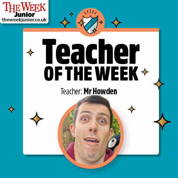 Mr Howden Teacher of the Week