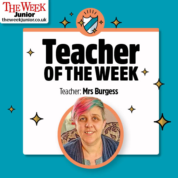 Mrs Burgess Teacher of the Week